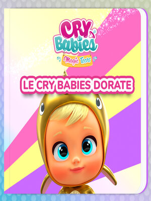 cover image of Le Cry Babies Dorate